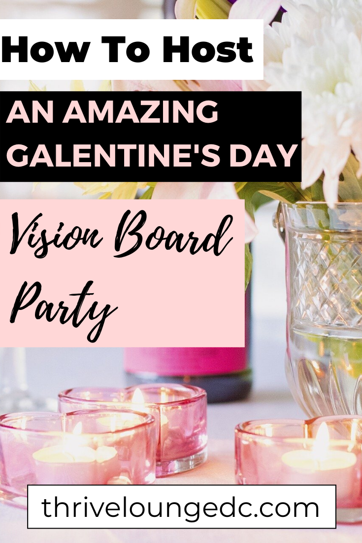 The Ultimate Guide To Epic Vision Board Parties — Thrive Lounge