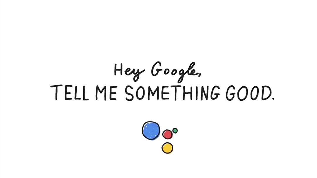 Hey-Google-Tell-Me-Something-Good.gif