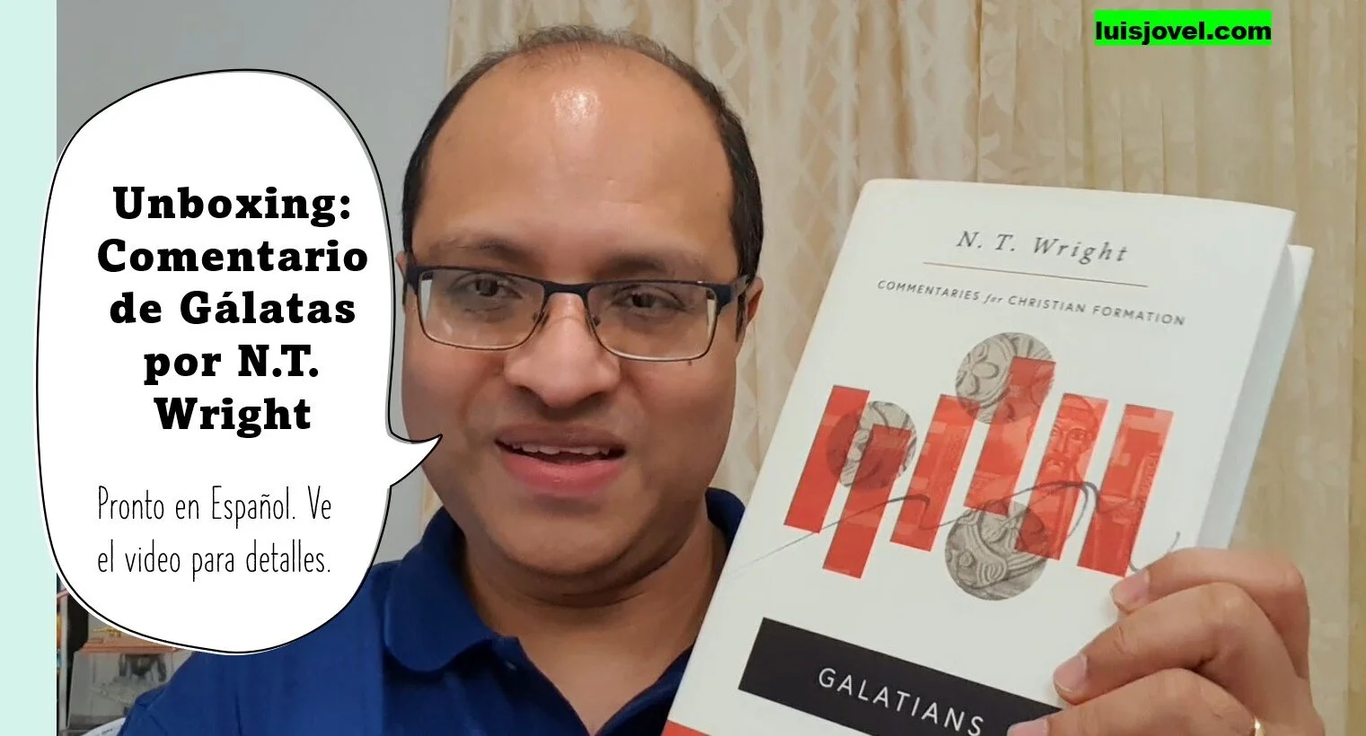 Unboxing of N.T. Wright's Commentary on Galatians