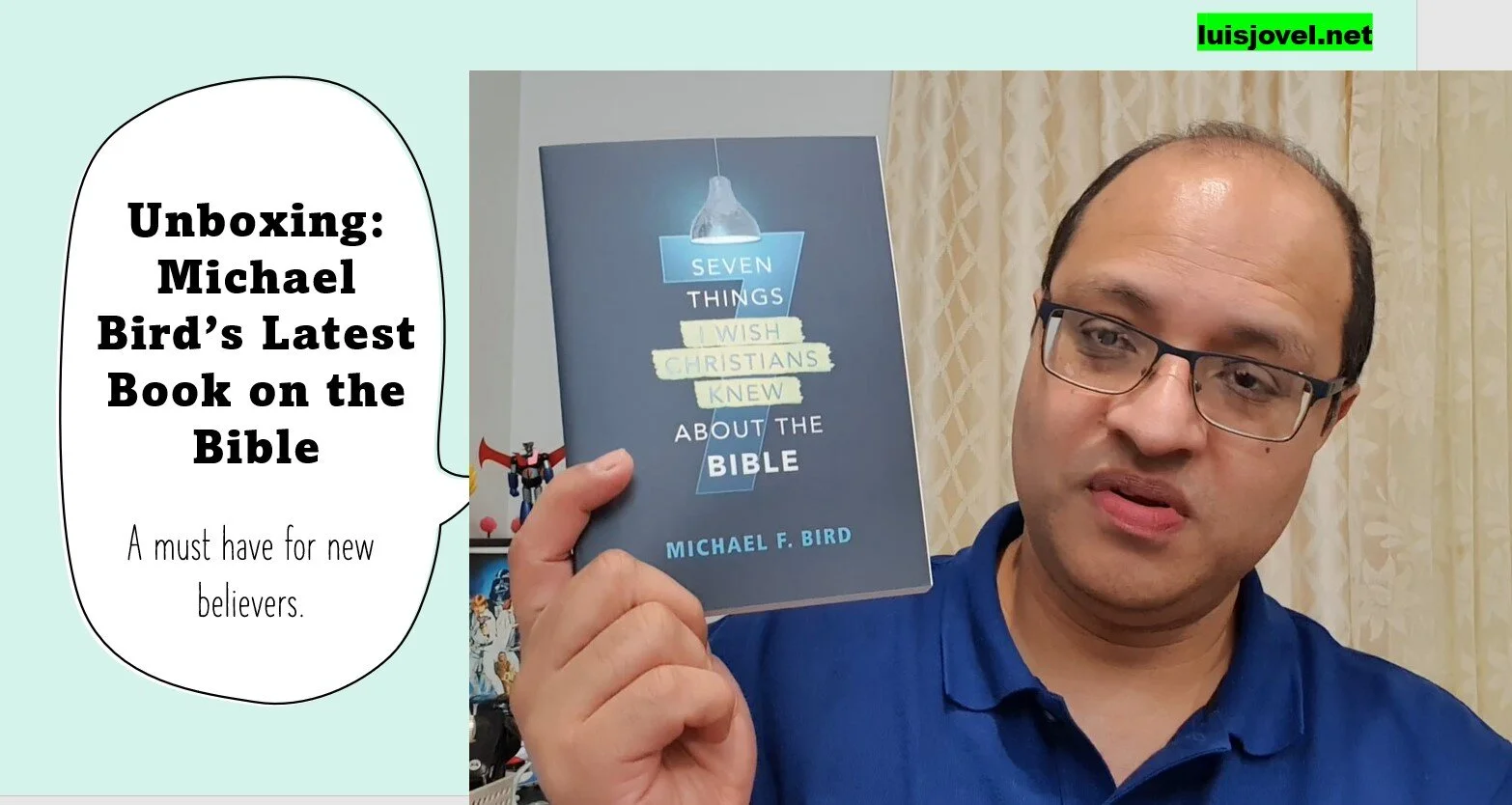 Seven Things I wish Christians Knew about the Bible by Michael Bird - Unboxing