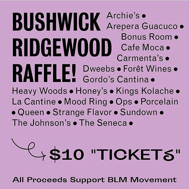 Thanks to @lacantinebushwick, we are happy to welcome you to the Bushwick Ridgewood Raffle! We got together with our neighbors to raise money for Black lives and Black Trans lives. To enter the raffle, make a $10 donation to one of the listed organiz