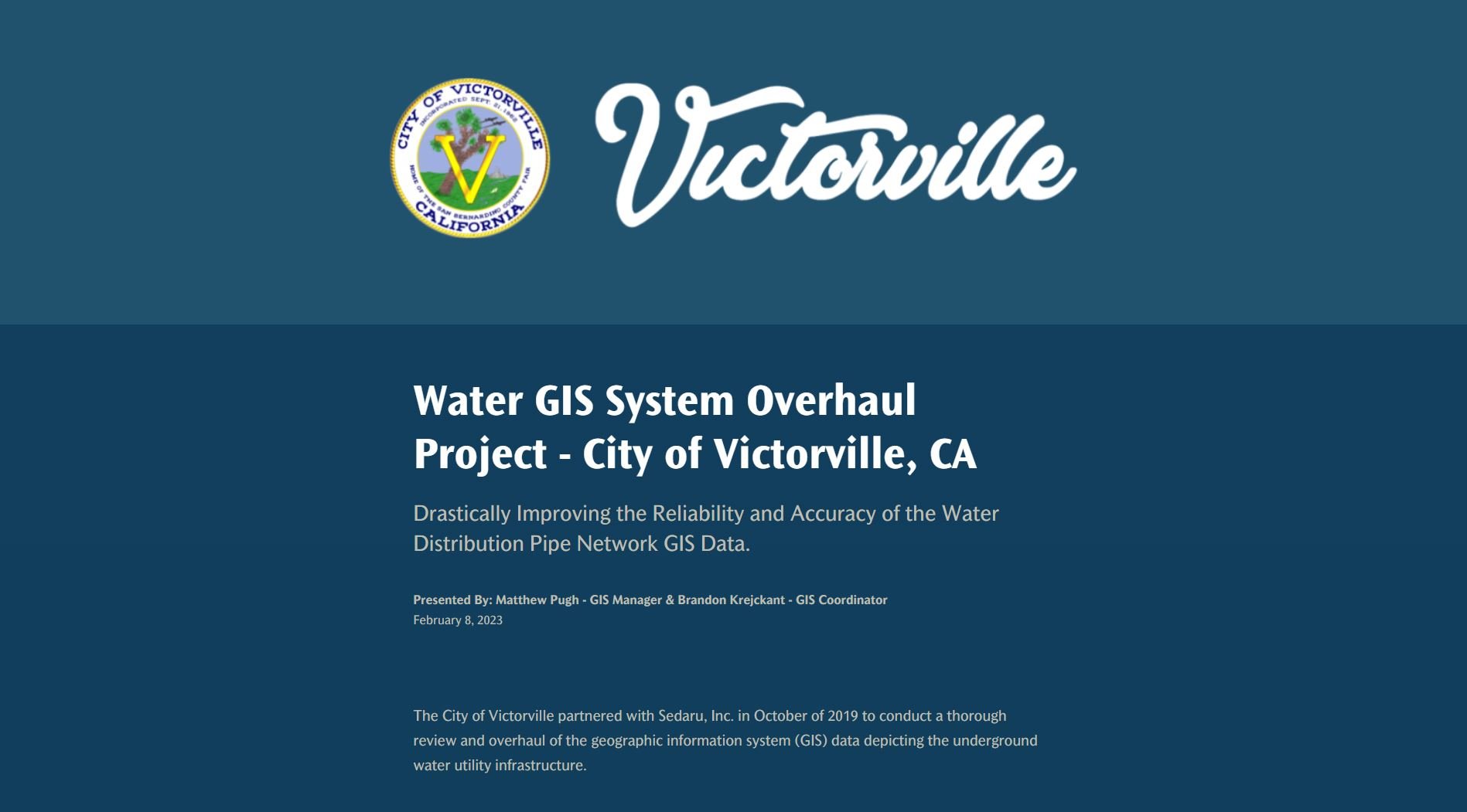 Water GIS System Overhaul Project - City of Victorville - Created by Matthew Pugh
