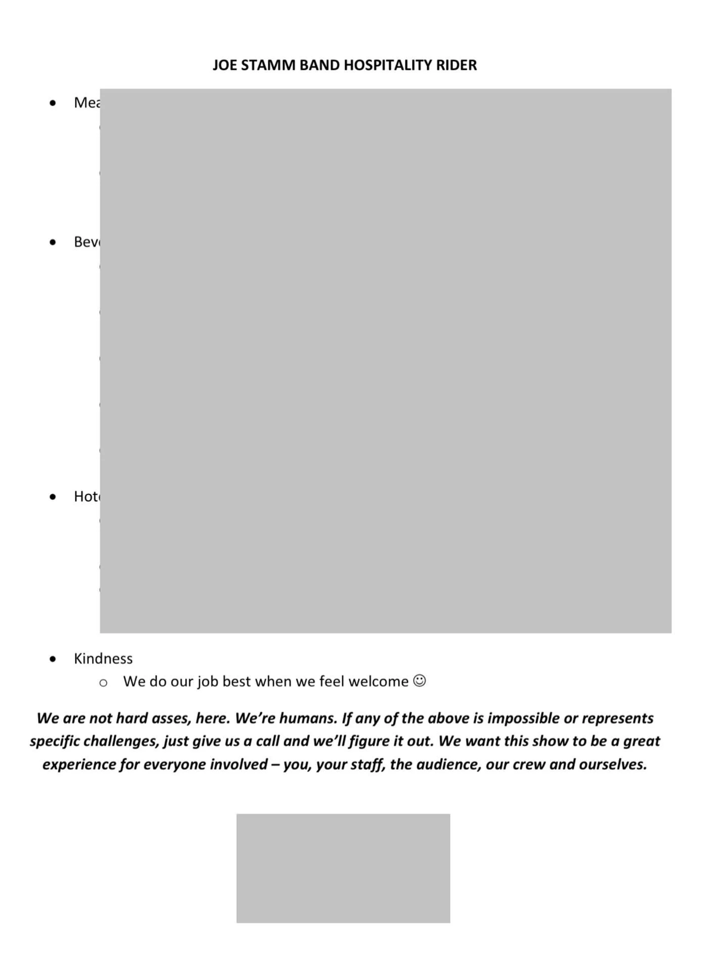 This is the hospitality rider we send to all venues and events. And there is one single most important request on this rider that we prize above all others. And it&rsquo;s absolutely free for the venue to provide, should they choose to do so: #kindne