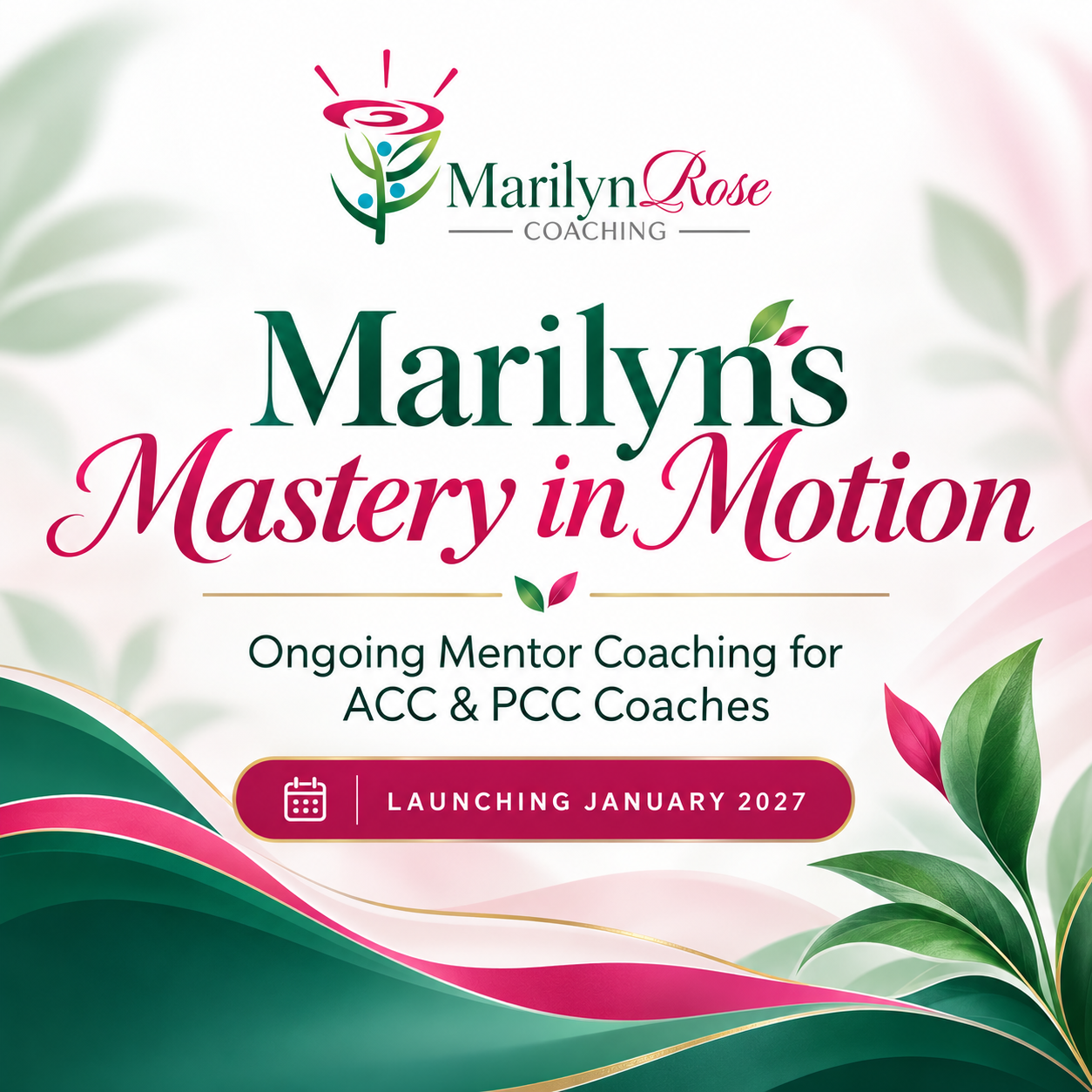 Marilyn’s Mastery in Motion Launch.png