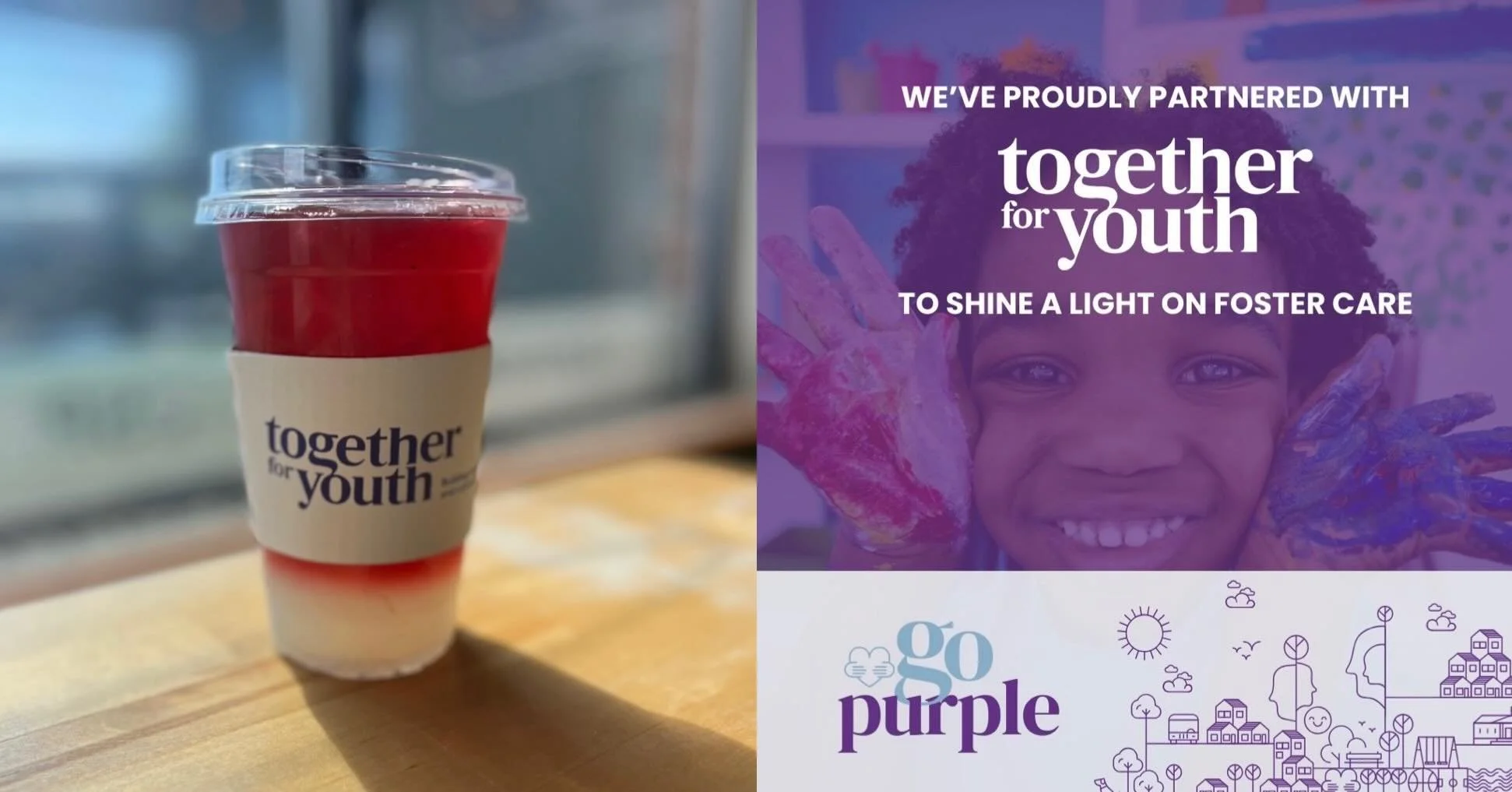 💜 We&rsquo;re Going Purple this May! 💜

In honor of Foster Care Awareness Month, we&rsquo;re supporting Together for Youth.

Stop in and try one of our purple specialty drinks&mdash;15% of every purchase goes to help raise awareness for the need fo