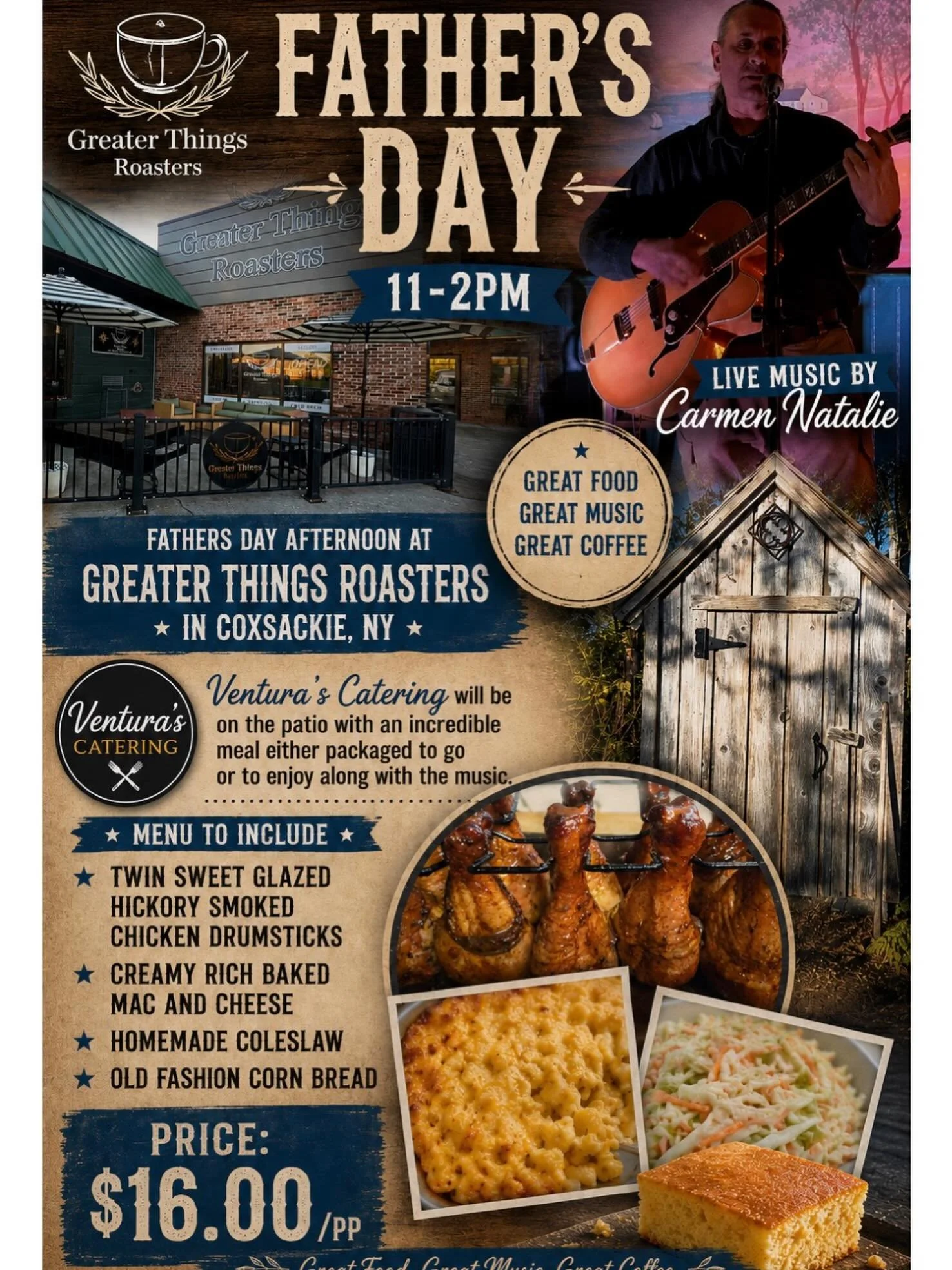 Join us for a fun filled Father&rsquo;s Day afternoon at Greater Things Rosters in Coxsackie.

Great Food, Great Music, Great Coffee

Ventura&rsquo;s Catering will be on the patio with an incredible meal either packaged to go or to enjoy along with t