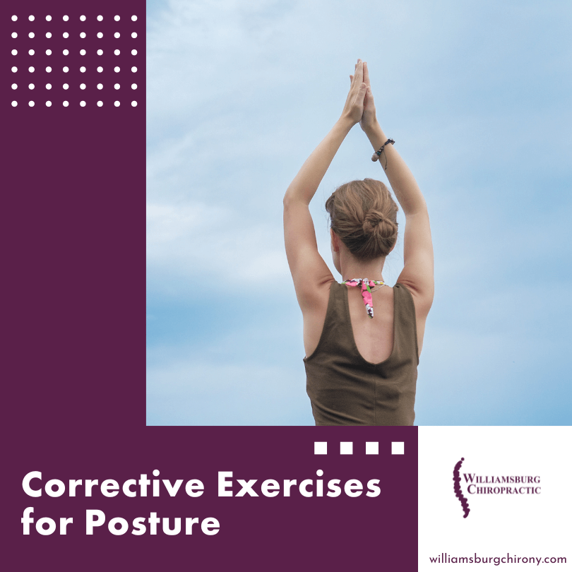 Corrective Exercises for Posture — Williamsburg Chiropractic