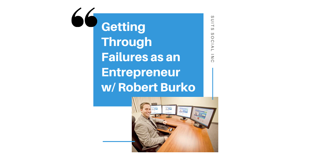 CEO of Suits Social Darren Cabral had the pleasure of sitting down with CEO of Elite Digital Inc Robert Burko to discuss the ways in which he made his business a success. Robert Burko explains how he has experienced failures in his career and how he had to overcome them to ultimately achieve the level of success he has in his business. Without going through failures as an entrepreneur you can never truly be a business man or woman! Read further to reveal key insights on ways in which you can turn any failure into a success!