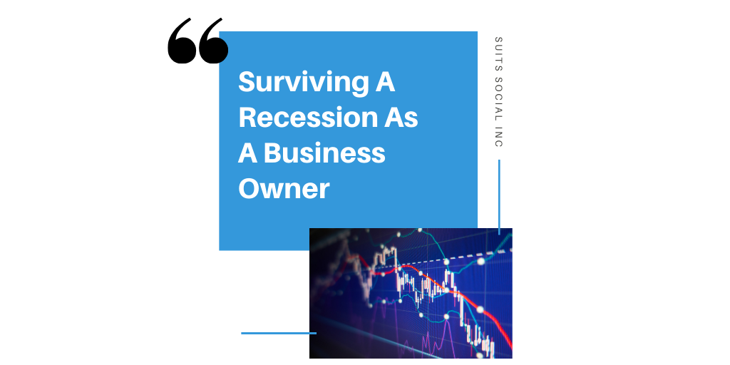 While there's no guarantee to accurately predict when a recession will hit, there are some principals that can indicate investors and bankers to look out for! However, Suits Social is here to share with you a few tips and tricks to survive a recession if it does occur and ensure your business is still booming!