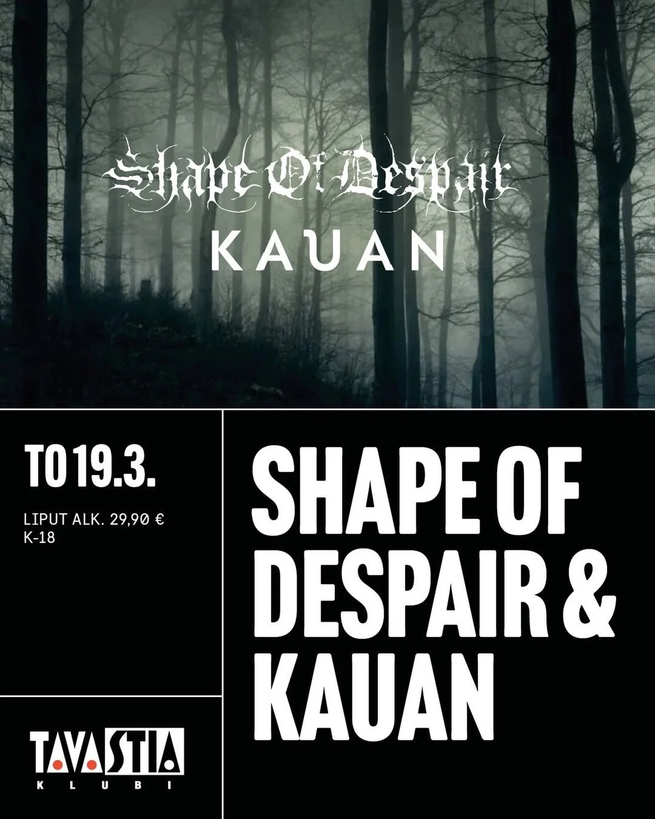 Just a friendly reminder, on the 19th of March, we&rsquo;re performing Wayhome at Tavastia and sharing the stage with @shapeofdespairofficial. Tickets are still available, link in bio!