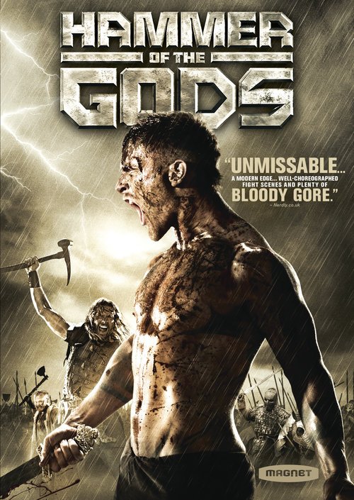 Hammer of the Gods Charlie Bewley, Clive Standen, James Cosmo, Michael Jibson Rupert Preston, Huberta Von Liel Farren Blackburn