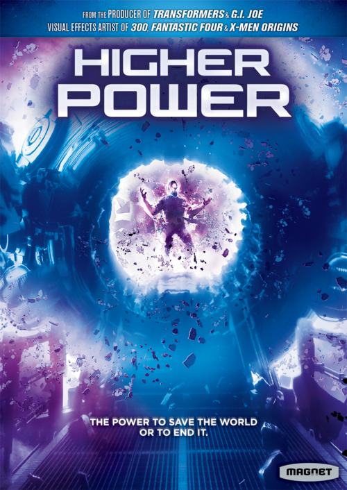Higher Power Ron Eldard, Colm Feore, Jordan Hinson, Marielle Jaffe and Austin Stowell Matthew Charles Santoro Julia Fair and Matthew Charles Santoro Lorenzo di Bonaventura, Greg Siegel, Evan J. Cholfin and Ross M. Dinerstein