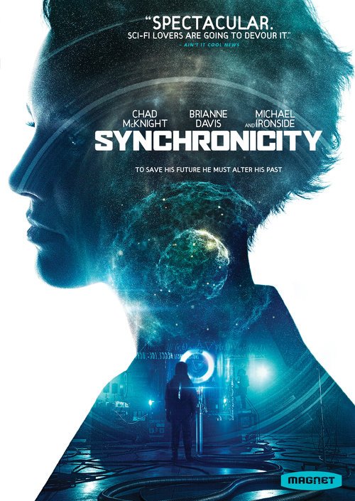 Synchronicity Chad McKnight AJ Bowen Brianne Davis Scott Poythress Michael Ironside Jacob Gentry Alexander Motlagh Christopher Alender Ben Lovett 