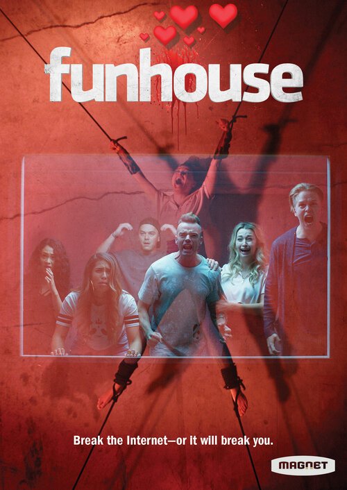 Funhouse Jason William Lee Michael Gyori Valter Skarsgård, Gigi Saul Guerrero, Khamisa Wilsher, Christopher Gerard, Jerome Velinsky, Karolina Benefield, Amanda Howells