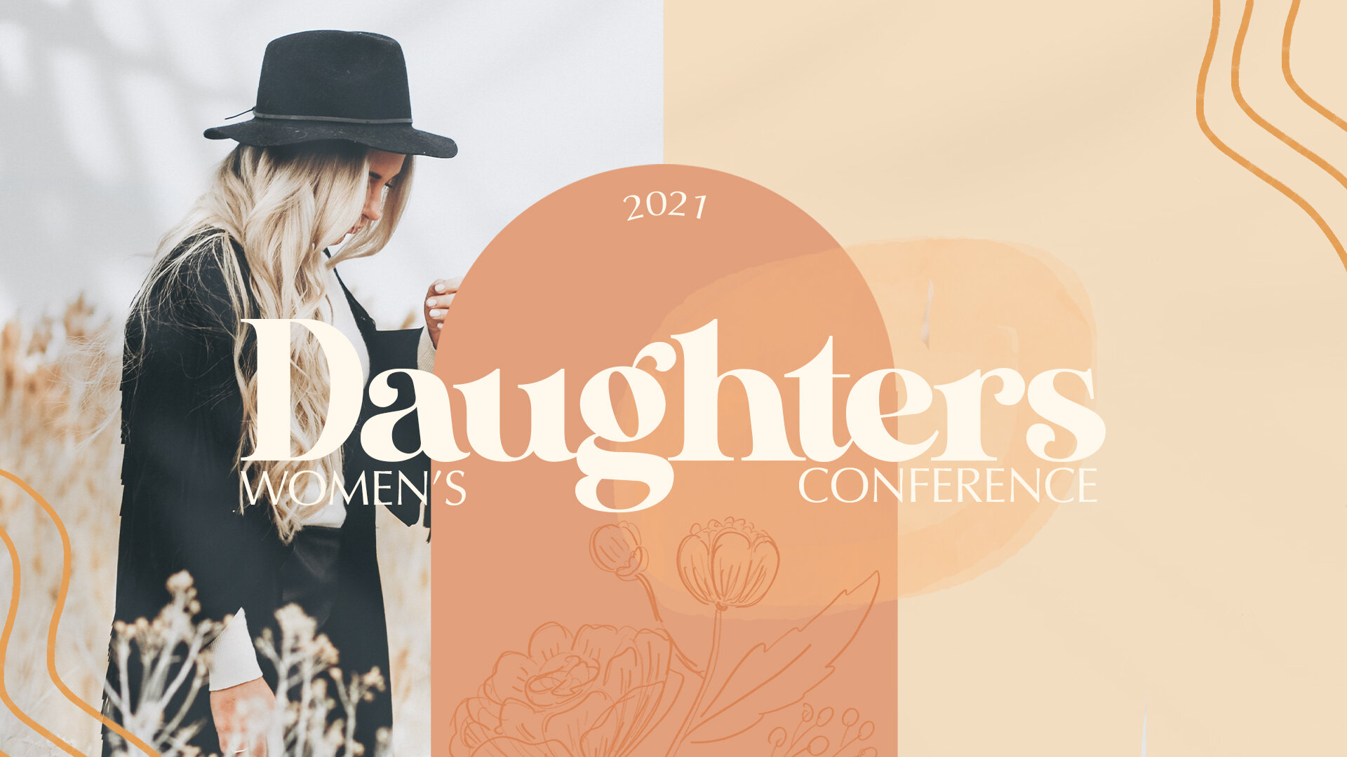 Women's Conference 2021: DAUGHTERS 