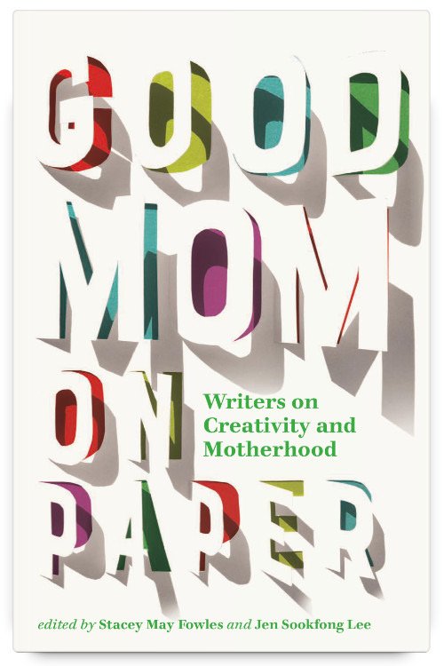 Good Mom on Paper (Anthology)