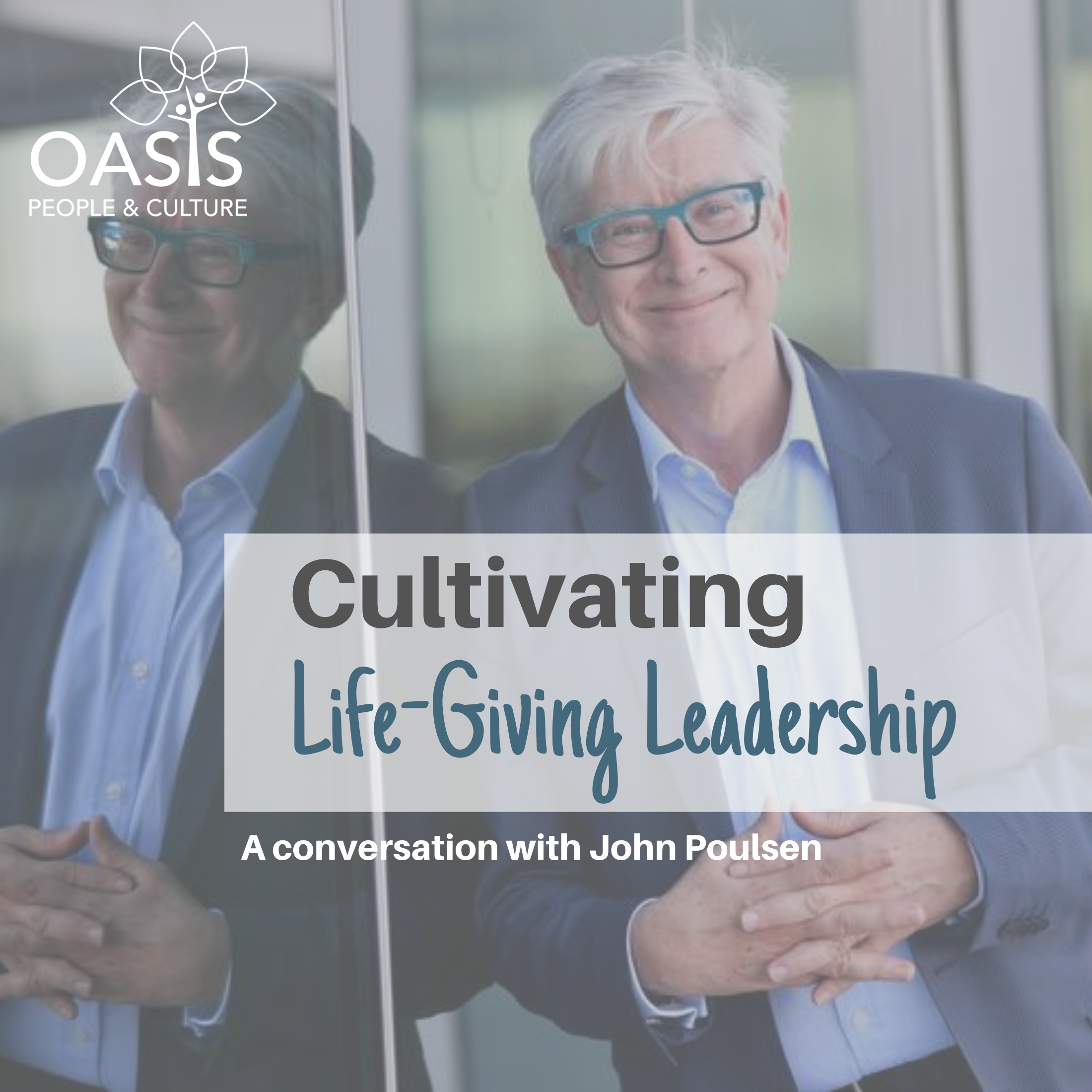 PODCAST: John Poulsen on Courageous Leadership