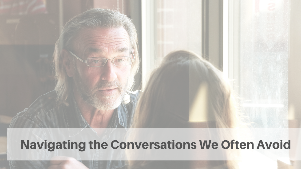 Navigating Difficult Conversations