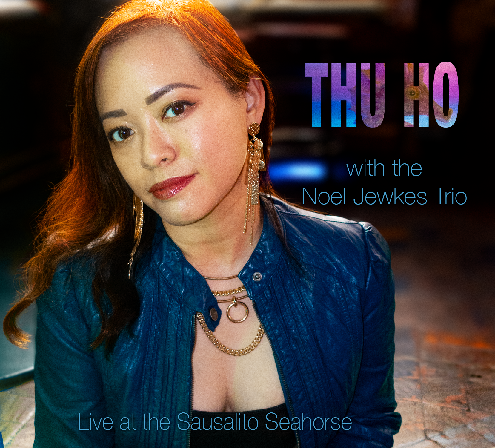 THU HO with the Noel Jewkes Trio. 