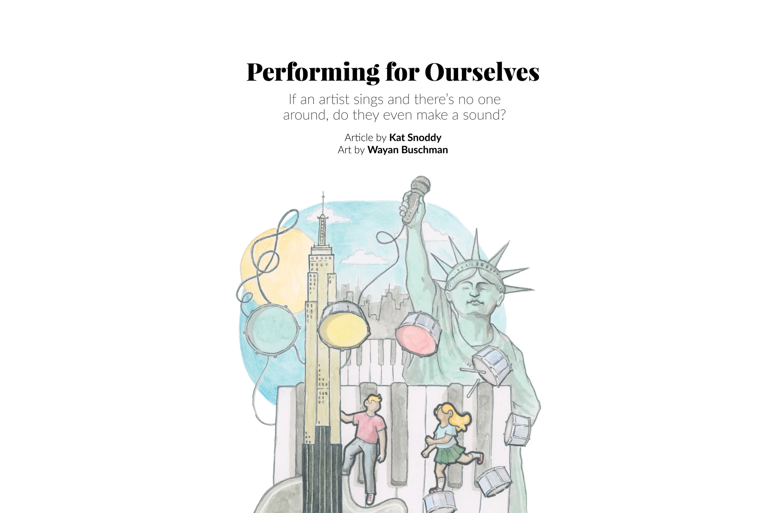 Performing for Ourselves