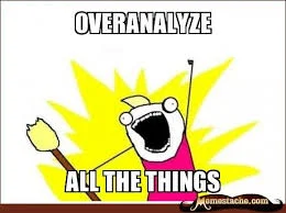 overanalyze.jpg