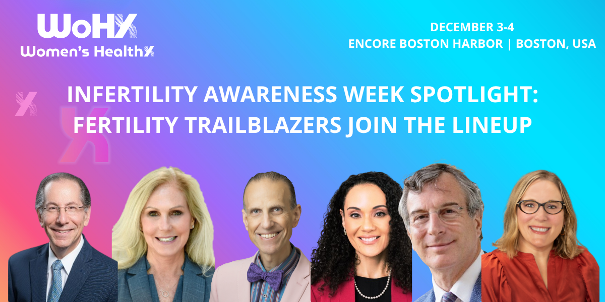 Women's HealthX Confirms Exceptional Speaker Line-Up to Advance Fertility and Reproductive Care