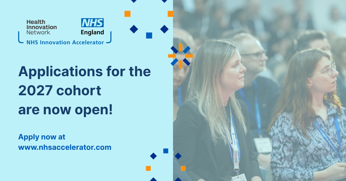 Applications open for the NHS Innovation Accelerator’s 2027 cohort