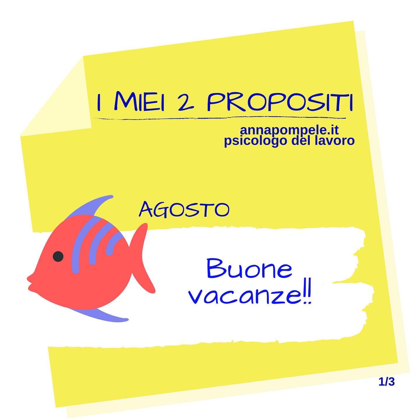 I miei 2 propositi di AGOSTO sono:
.
1. Prendermi CURA DI ME,
rilassandomi e facendo azioni concrete
per stare bene e staccare dai pensieri.
.
2. Prendere POCHI IMPEGNI.
Voglio lasciare spazi liberi
per gli imprevisti piacevoli!!
.
Ci sentiamo a sett