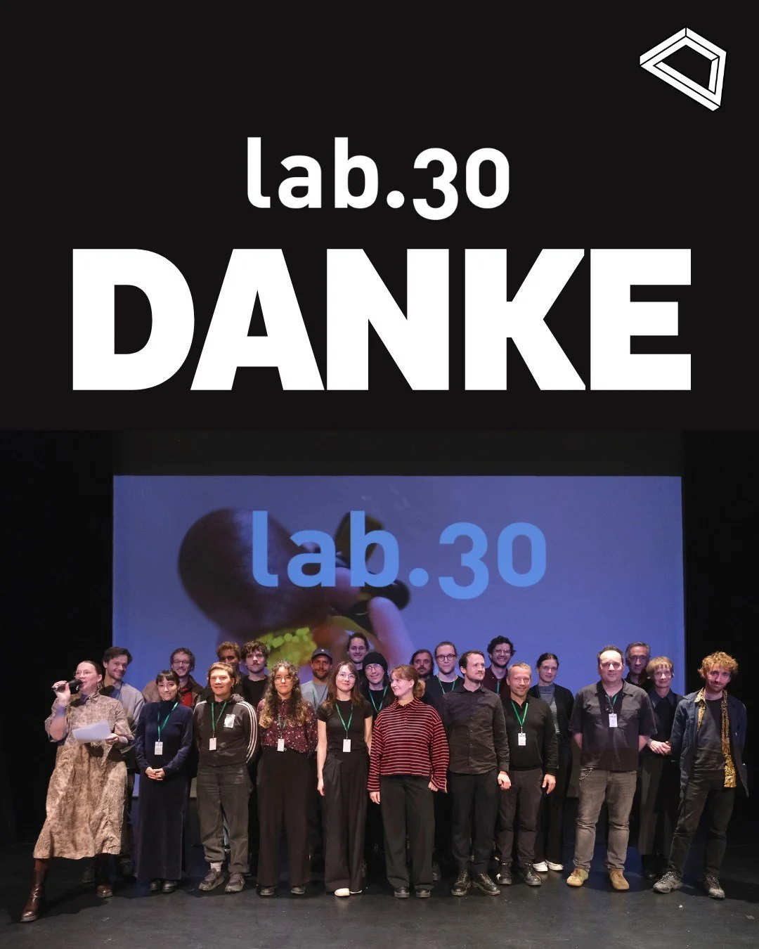 Das lab.30-Team sagt DANKE - an alle K&uuml;nstlerinnen und K&uuml;nstler, F&ouml;rderer und Sponsorinnen, die Technik-Crew, alle helfenden H&auml;nde rund um Kulturhaus abraxas, St. Thadd&auml;us und Pang&auml;a Kollektiv und an alle Besucherinnen u