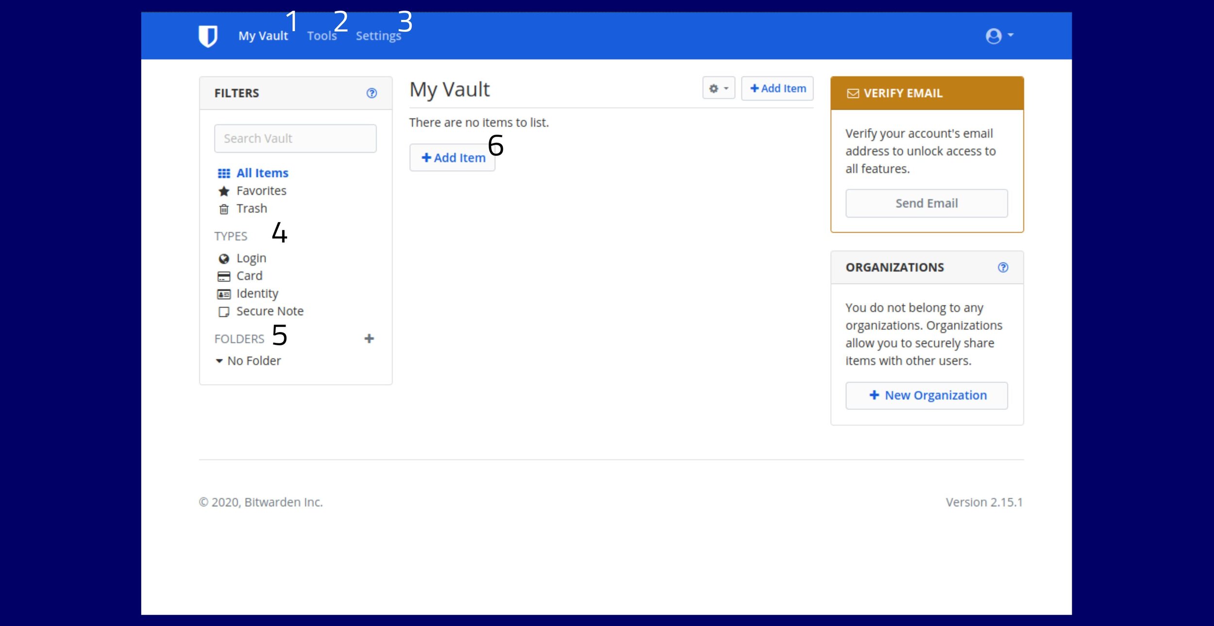  1- My Vault: Where all the passwords are displayed  2- Tools: where we can adjust the passwords’ settings, Export and import the passwords databases.  3- Settings: Where you can control your account, control other aspects of the program.  4- Types: 