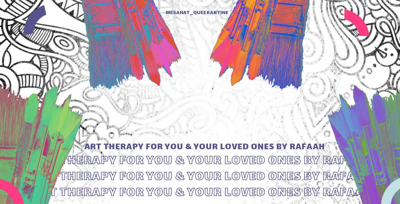 Art Therapy for You &amp; Your Loved Ones by Rafah