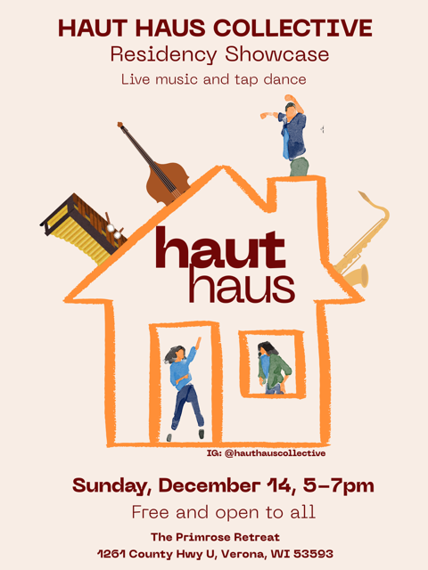 Haut Haus Collective Residency Showcase