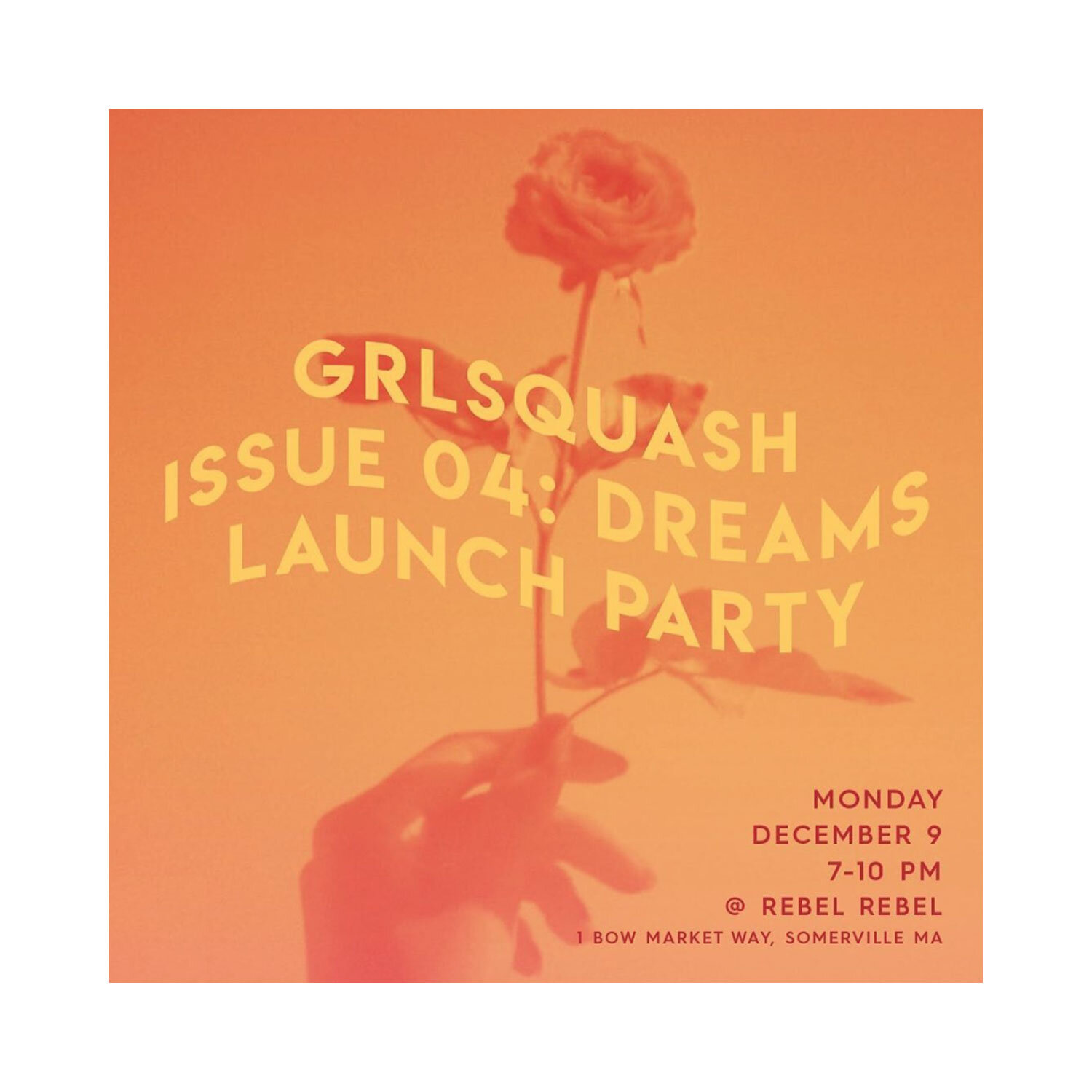 GRLSQUASH Issue 4 Launch Party, December 9