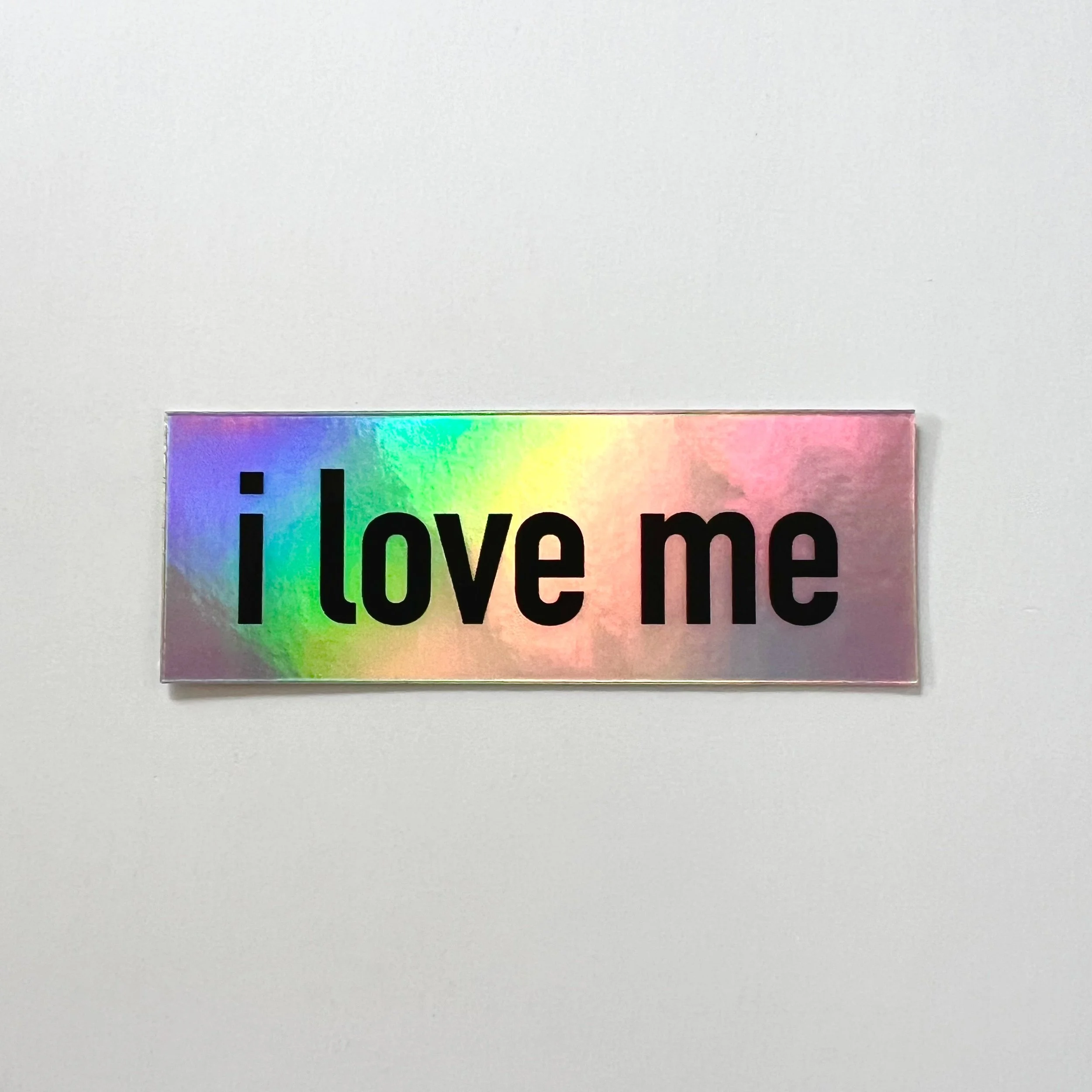 I love me Sticker
