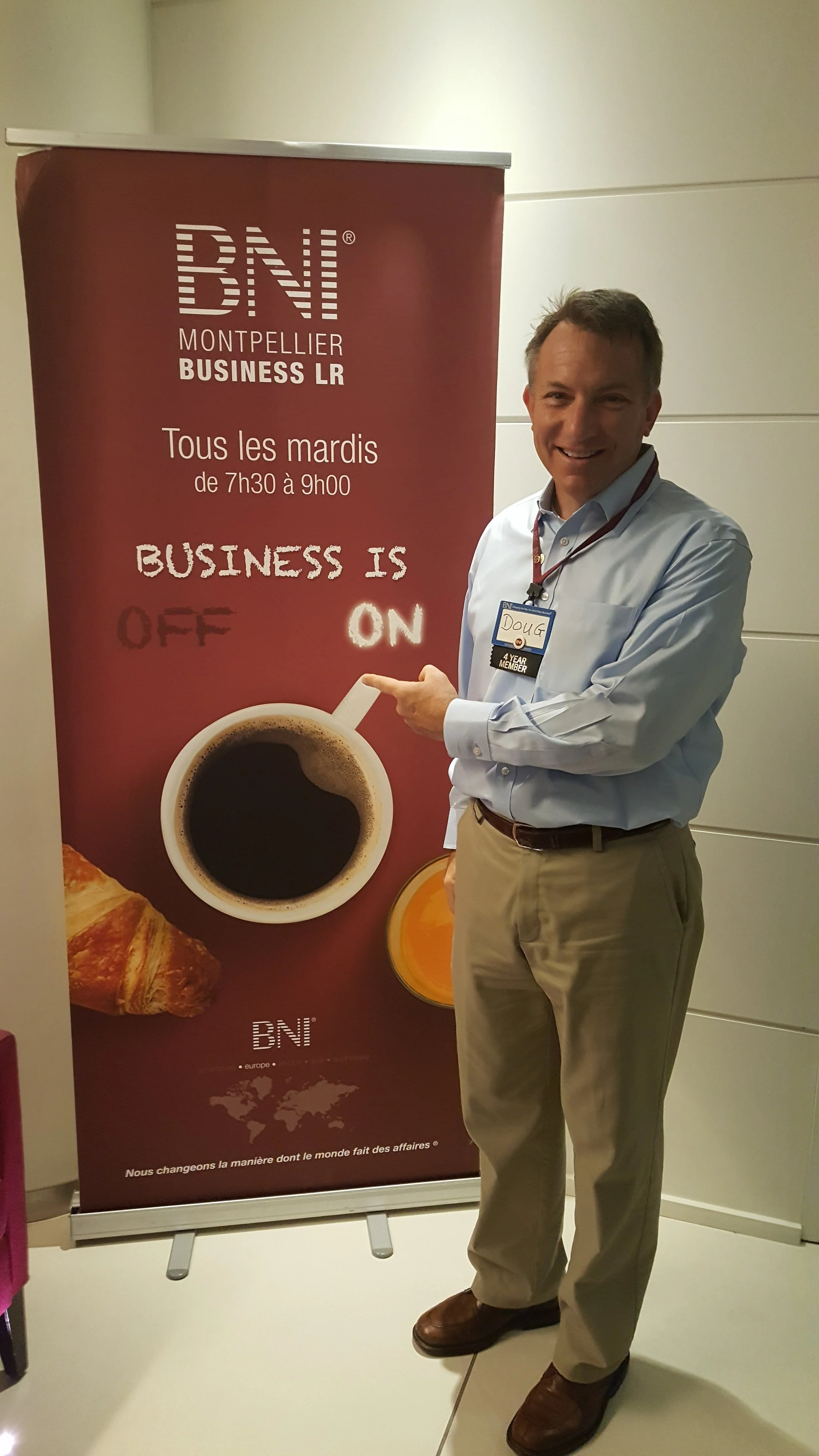 BNI Montpellier! Yes, that's my USA name badge...