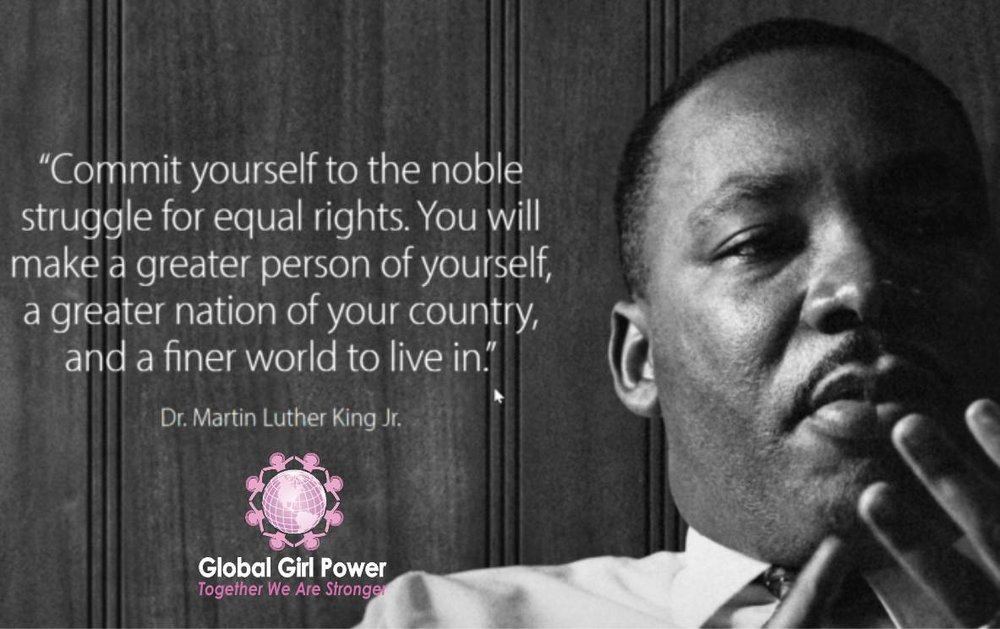 løg lommeregner manuskript Inspirational Quotes By Dr. Martin Luther King Jr. — Global Girl Power  Foundation