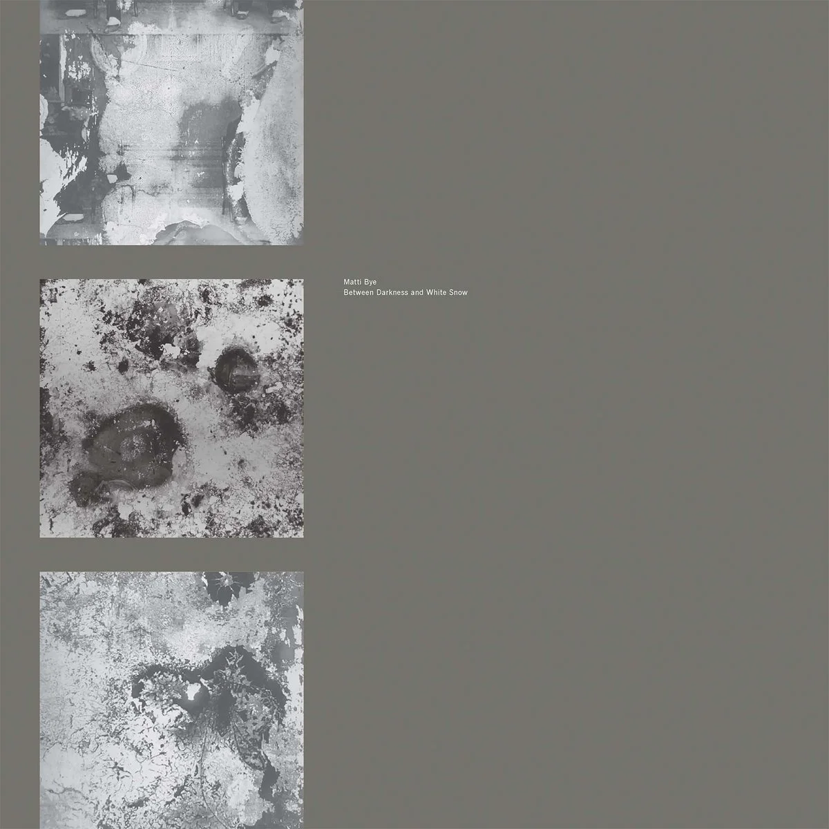   Matti Bye — Between Darkness and White Snow (2023)    Buy LP  
