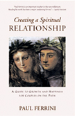 Creating a Spiritual Relationship   $10.95 