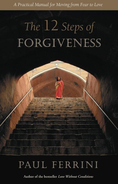 The Twelve Steps of Forgiveness   $10.95