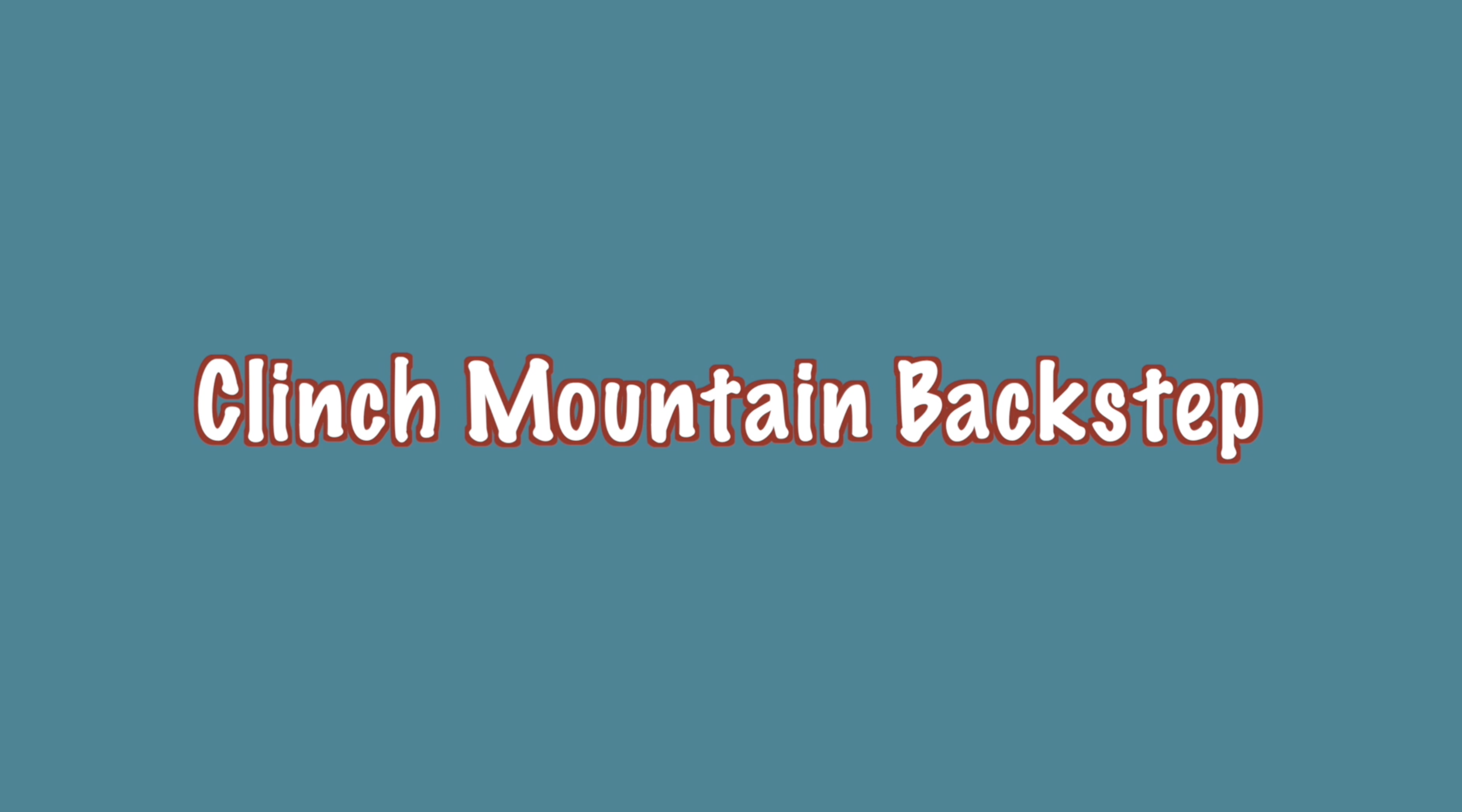 Clinch Mountain Backstep