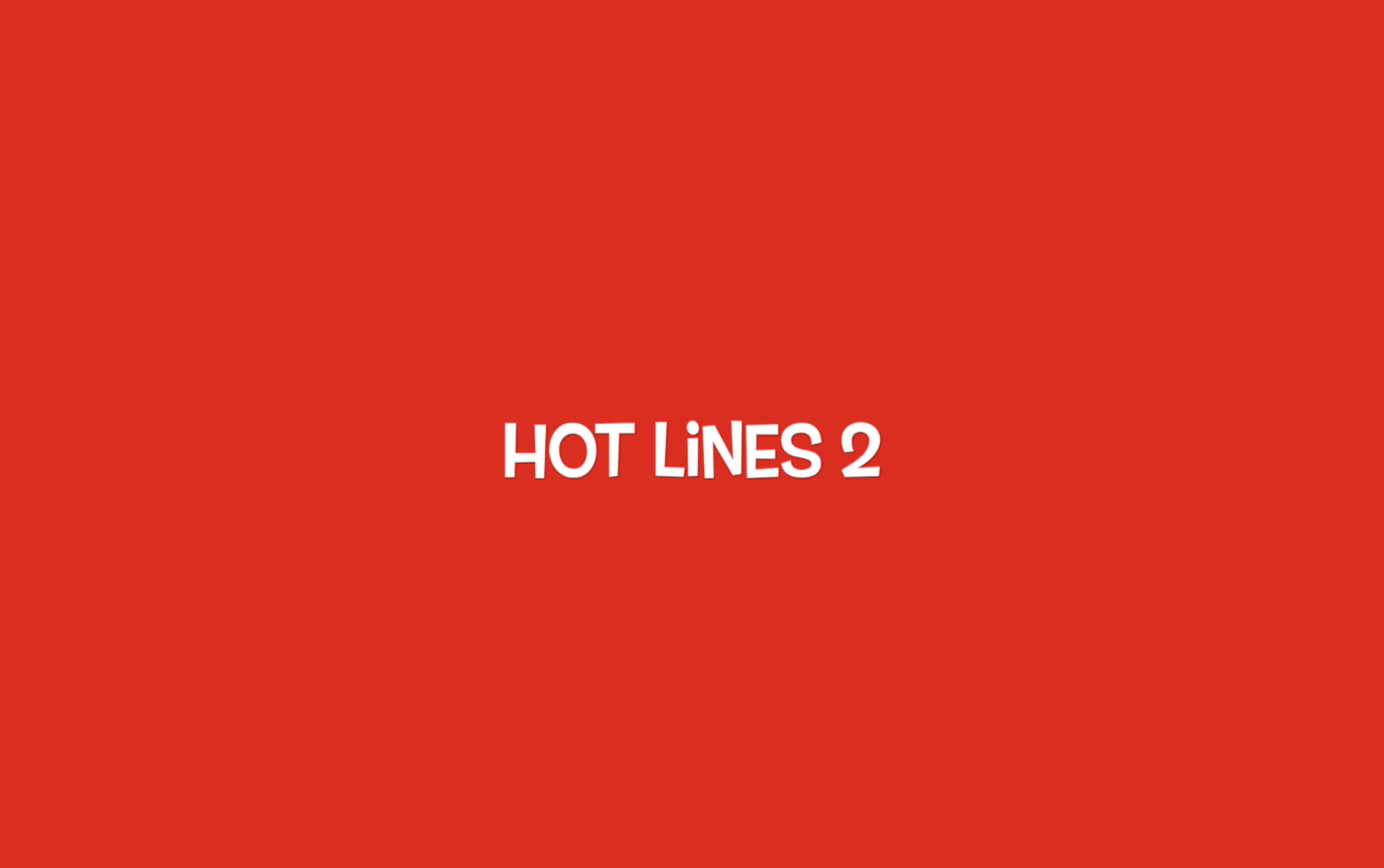 Hot Lines 2