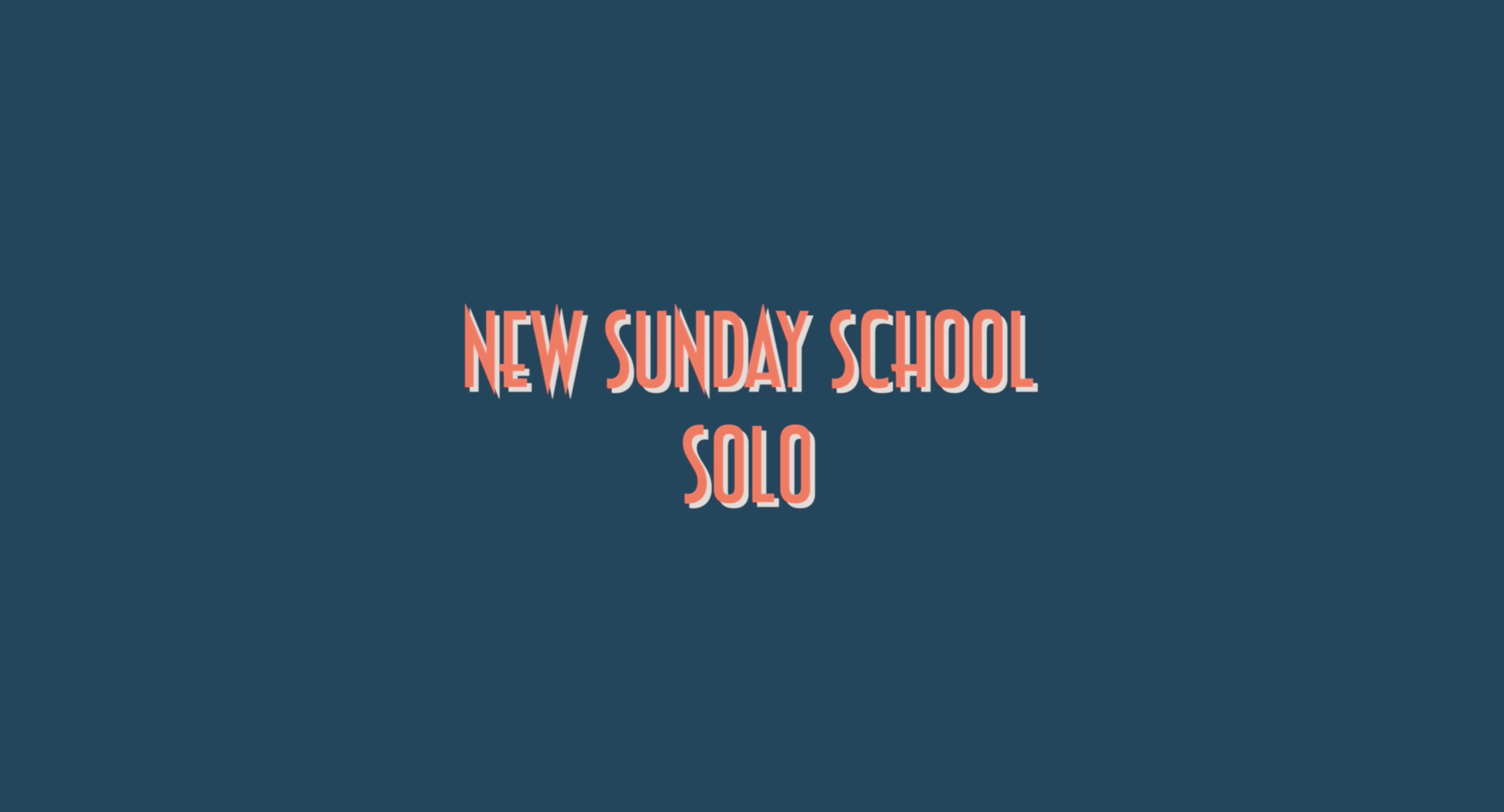 New Sunday School Solo
