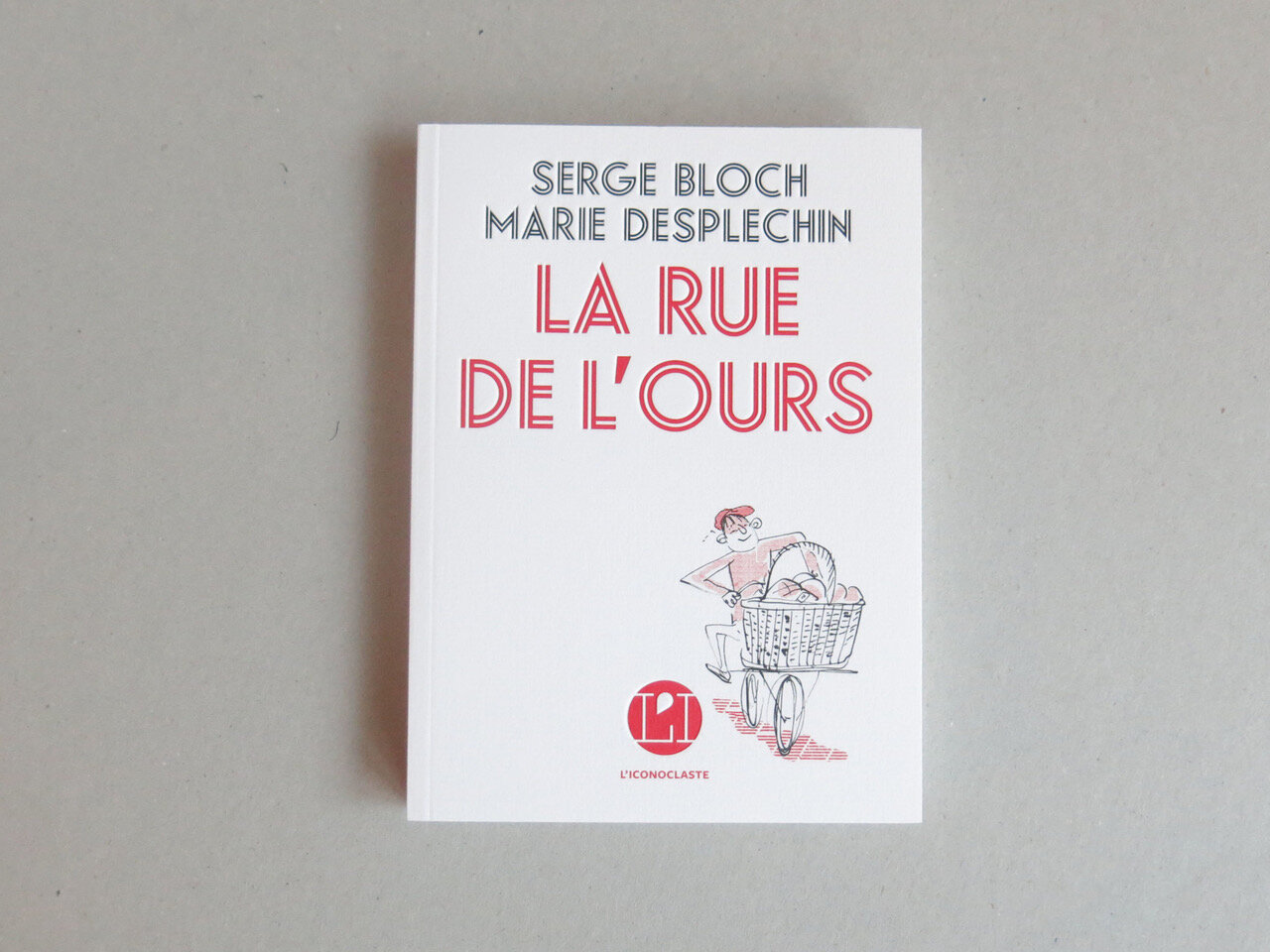 Serge Bloch: La Rue De L'Ours. 