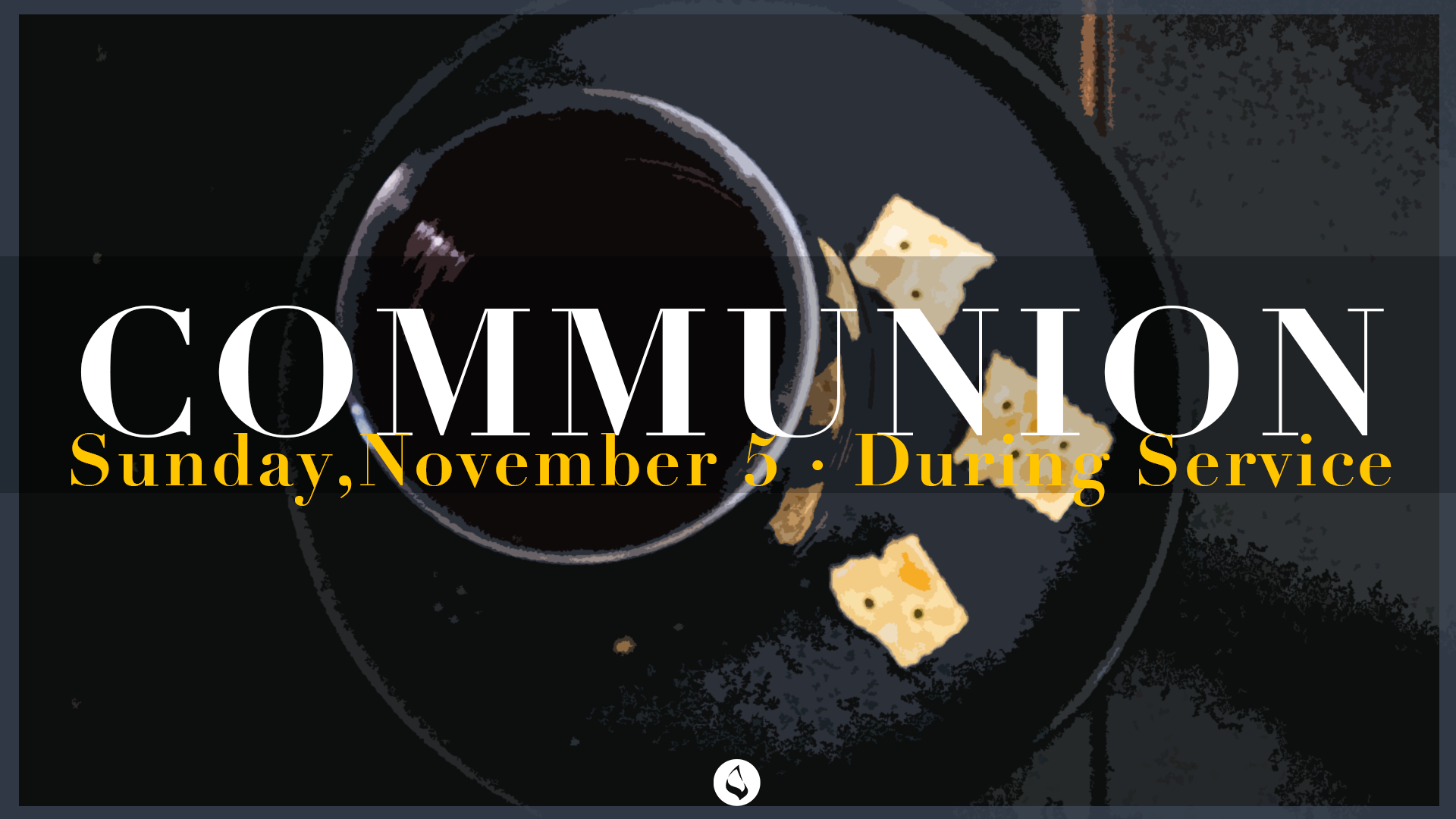 Communion Service &amp; Daylight Savings Ends