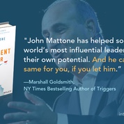 The Intelligent Leader may be John Mattone’s most important work to date. John is one of the most respected executive coaches in the world and a pioneer in leadership development. He has helped some of the world’s most influential leaders to unlock …
