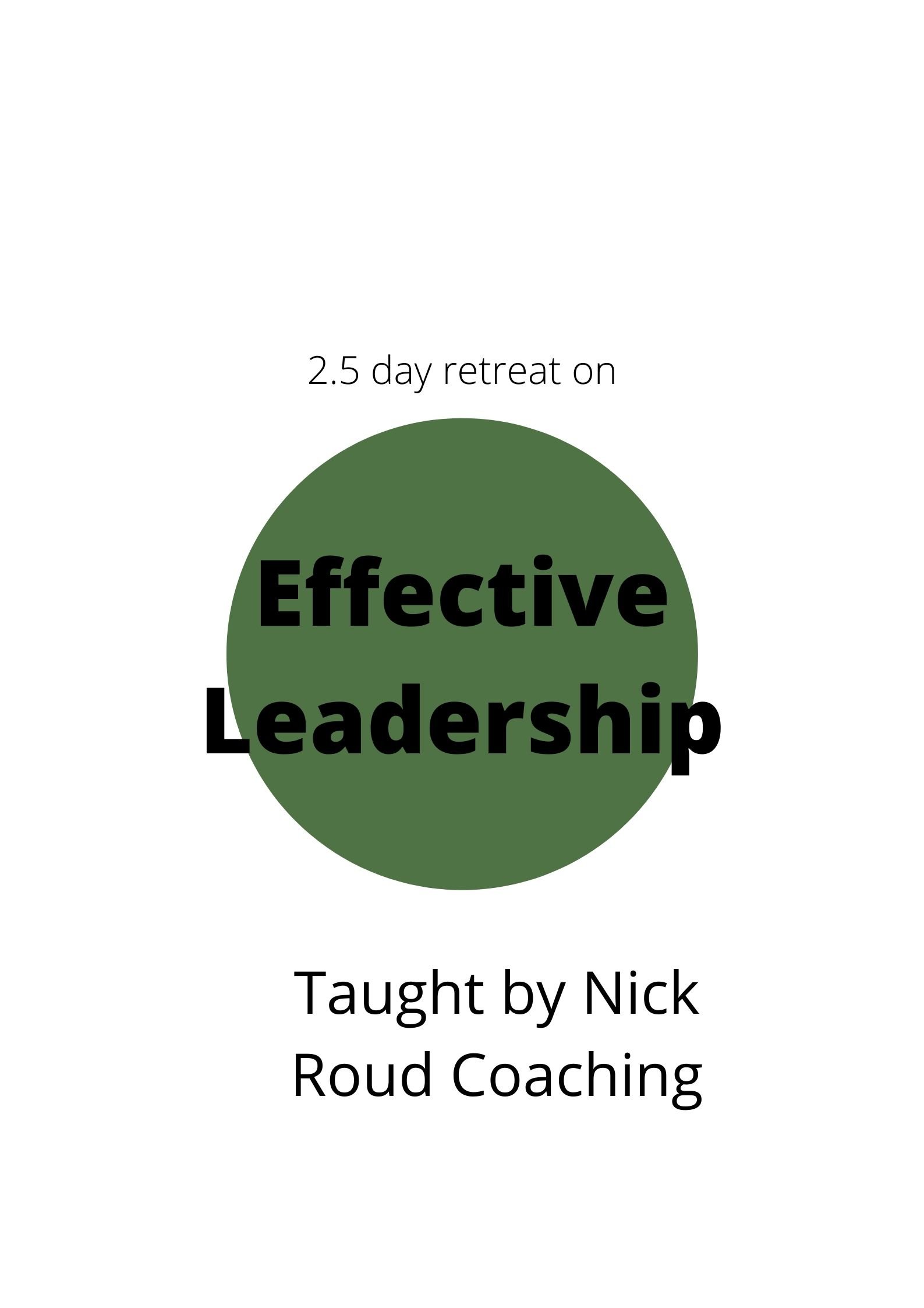 Effective Leadership by Nick Roud
