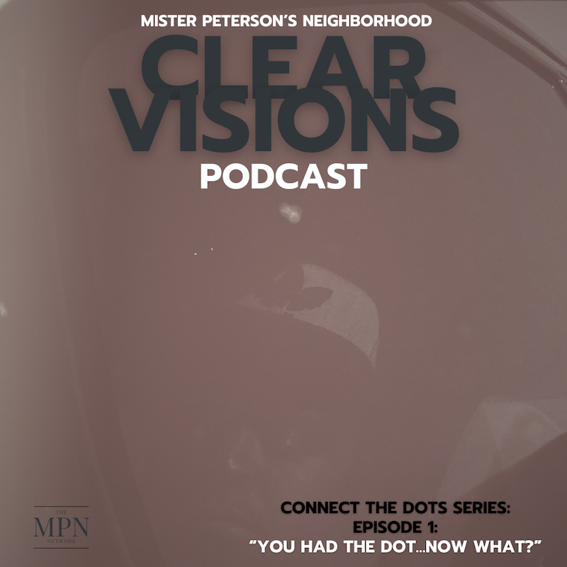 Connect The Dots Series: Episode 1: “You Had the Dot… Now What?” episode artwork