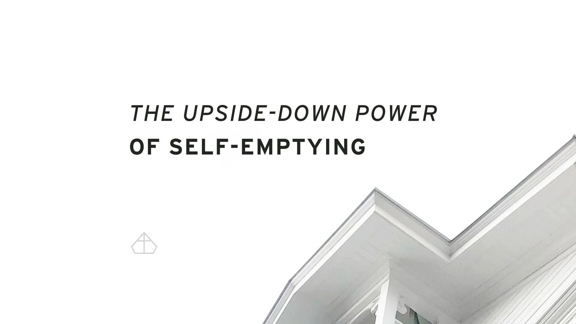The Upside-Down Power of Self-Emptying