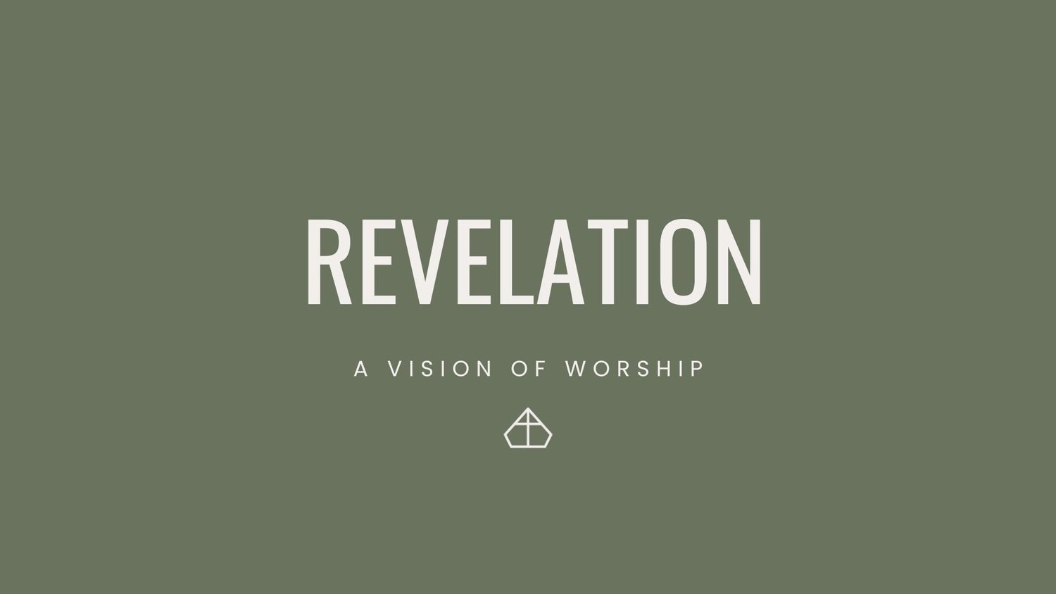 Revelation: A Vision of Worship