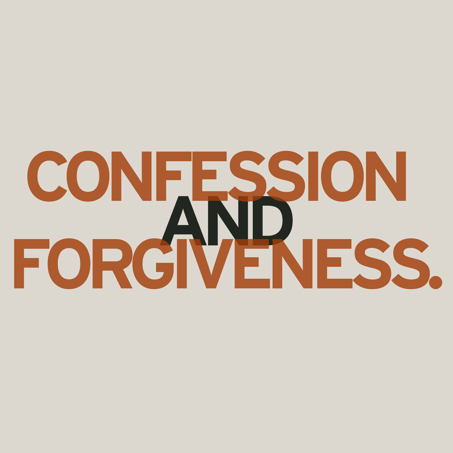 Confession and Forgiveness